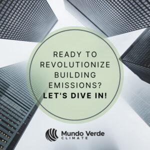 Ready to Revolutionize Building Emissions? Let’s Dive In!